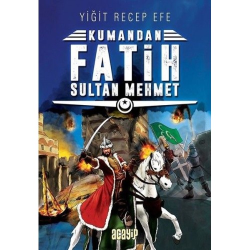 Kumandan - Fatih Sultan Mehmet