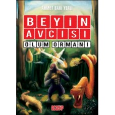 Beyin Avcısı 4 - Ölüm Ormanı (Ciltli)