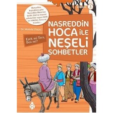 Nasreddin Hoca İle Neşeli Sohbetler 3 - Eşek Mi Ters, Ben Mi?