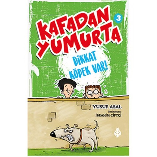 Kafadan Yumurta 3 - Dikkat Köpek Var!