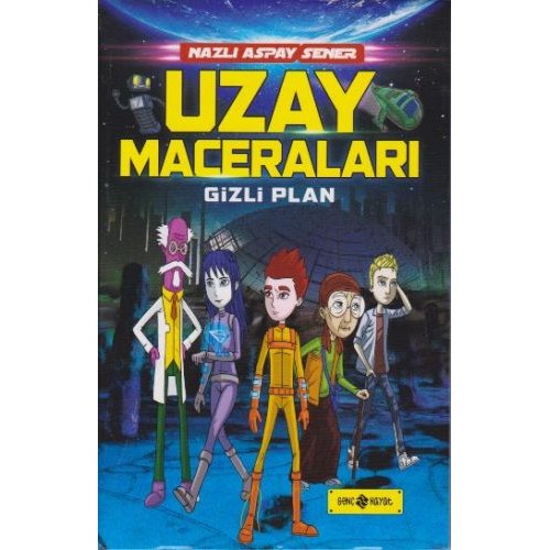 Uzay Maceraları Gizli Plan