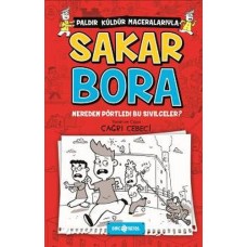 Sakar Bora 1 - Nereden Pörtledi Bu Sivilceler?