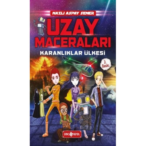 Uzay Maceraları 1 - Karanlıklar Ülkesi