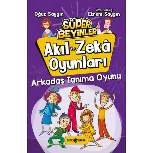 Akıl ve Zeka Oyunları 3 - Arkadaş Tanıma Oyunu