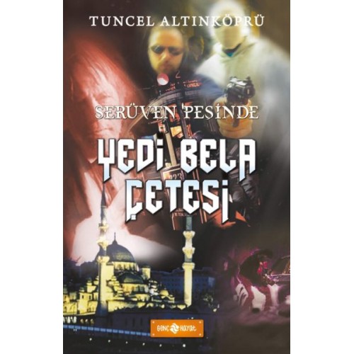 Serüven Peşinde 07 - Yedi Bela Çetesi