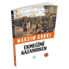 Özet Kitap - Ekmeğimi Kazanırken