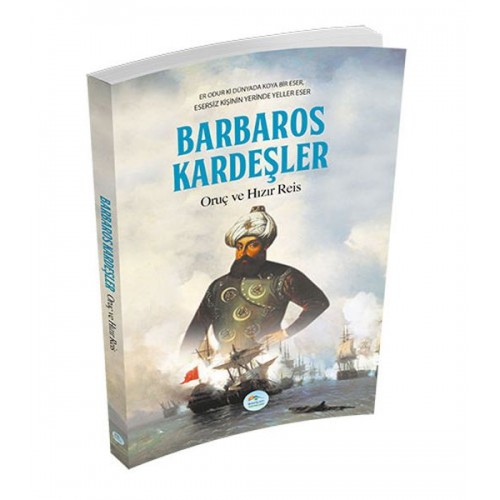 Barbaros Kardeşler Oruç ve Hızır Reis