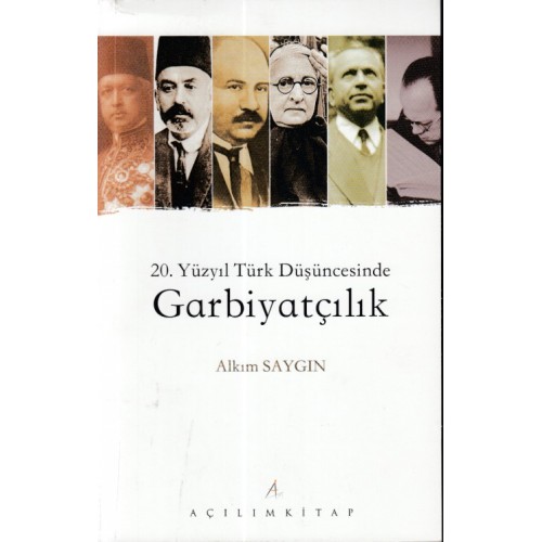 20. Yüzyıl Türk Düşüncesinde Garbiyatçılık