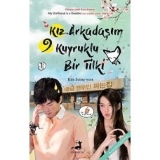 Kız Arkadaşım 9 Kuyruklu Bir Tilki - 1. Kitap