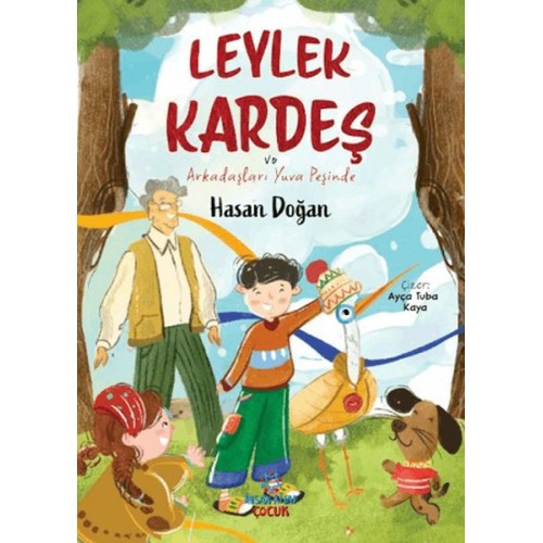 Leylek Kardeş ve Arkadaşları Yuva Peşinde