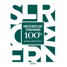 Mezhepler Tarihinin 100'ü