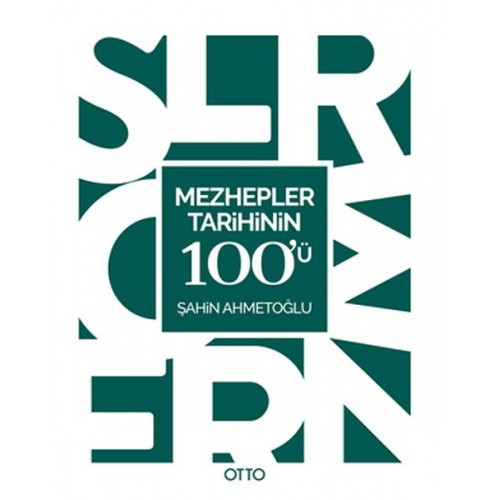 Mezhepler Tarihinin 100'ü