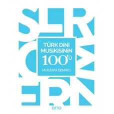 Türk Dini Musikisinin 100'ü