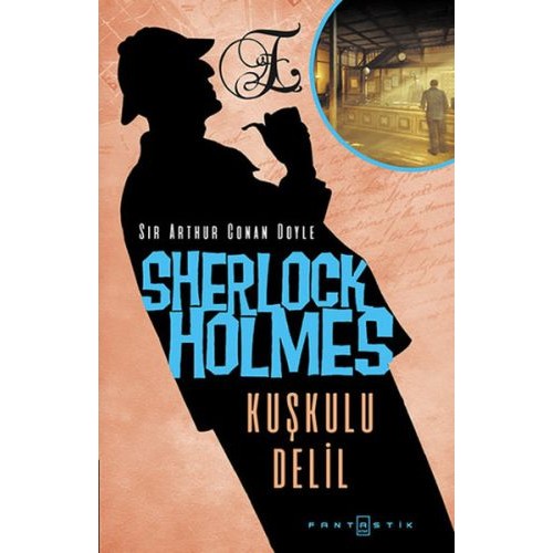 Sherlock Holmes - Kuşkulu Delil