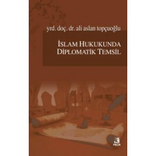 İslam Hukukunda Diplomatik Temsil