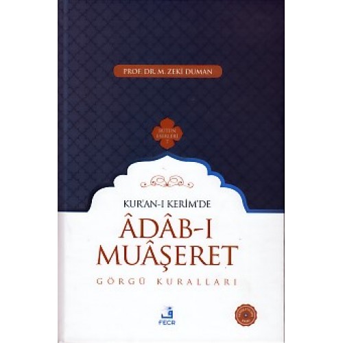 Kur-an-ı Kerim'de Adab-ı Muaşeret - Görgü Kuralları (Ciltli)