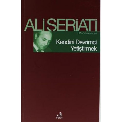 Kendini Devrimci Yetiştirmek - Bütün Eserleri 2