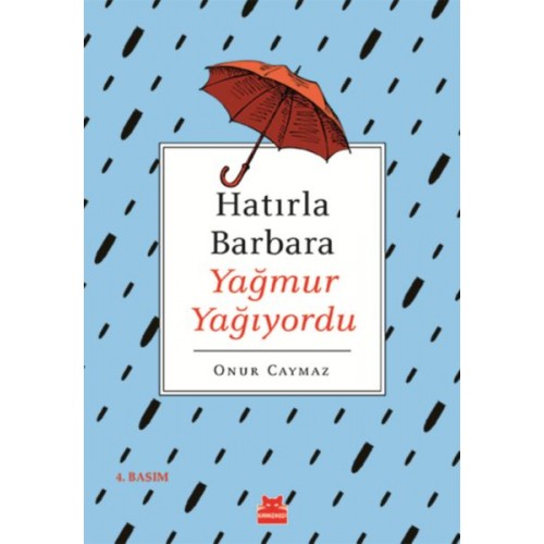 Hatırla Barbara Yağmur Yağıyordu