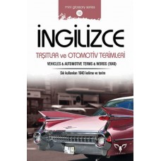 İngilizce Taşıtlar ve Otomotiv Terimleri (Mini Glossary Series 10)