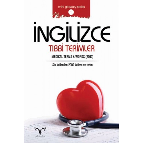 İngilizce Tıbbi Terimler (Mini Glossary Series 1)