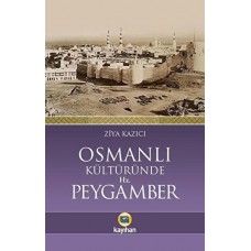 Osmanlı Kültüründe Hz. Peygamber