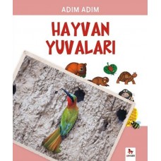 Adım Adım - Hayvan Yuvaları