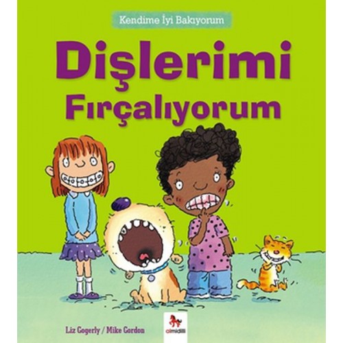 Kendime İyi Bakıyorum - Dişlerimi Fırçalıyorum