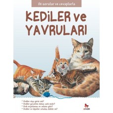 İlk Sorular ve Cevaplarla - Kediler ve Yavruları