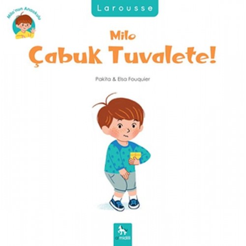 Milo’nun Anaokulu - Milo Çabuk Tuvalete!