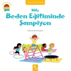 Milo’nun Anaokulu - Milo Beden Eğitiminde Şampiyon