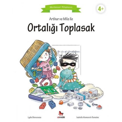 Arthur ve Mila ile Ortalığı Toplasak - Montessori Kitaplarım