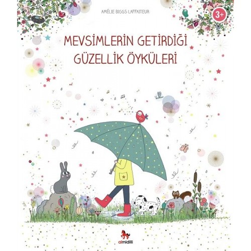 Mevsimlerin Getirdiği Güzellik Öyküleri