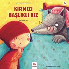 Kırmızı Başlıklı Kız - Minikler İçin Ünlü Eserler