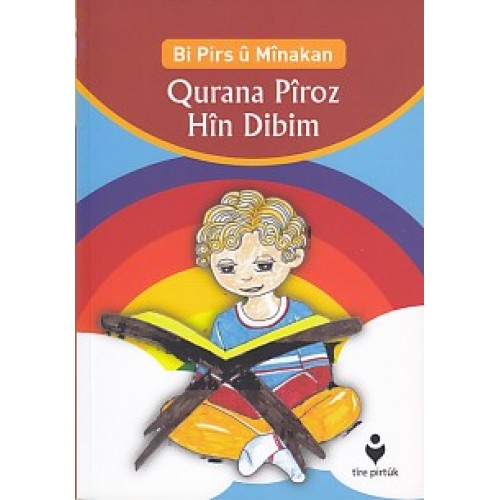 Bi Pirs u Minakan - Qurana Piroz Hin Dibim (Kürtçe)