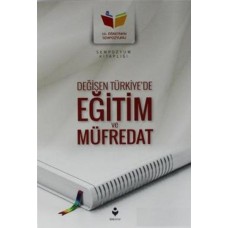 Değişen Türkiye'de Eğitim ve Müfredat