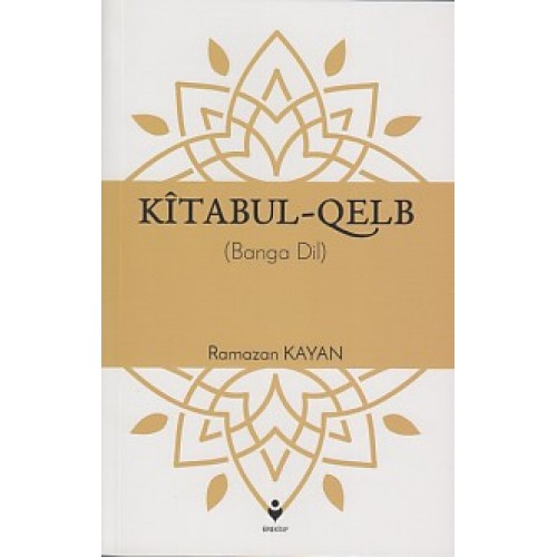 Kîtabul-Qelb - (Banga Dil)