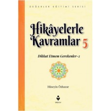 Hikayelerle Kavramlar 5 - Dikkat Etmem Gerekenler 2