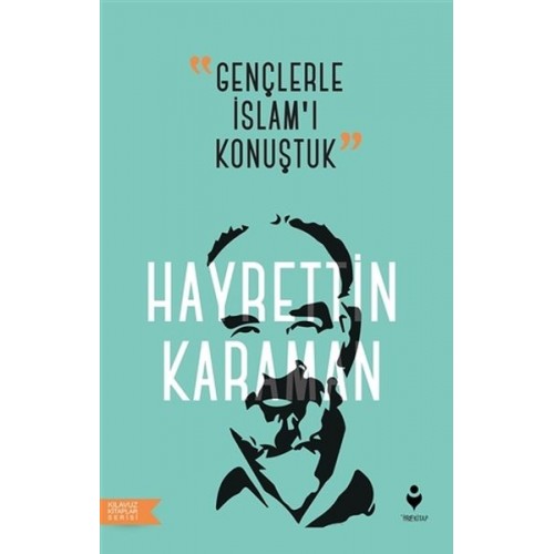 Gençlerle İslam’ı Konuştuk