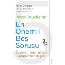 Peter Drucker'ın En Önemli Beş Sorusu