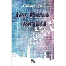 Hoş Bulduk İstanbul