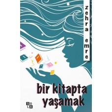 Bir Kitapta Yaşamak