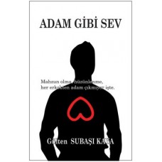 Adam Gibi Sev