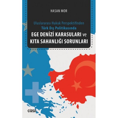 Ege Denizi Karasuları ve Kıta Sahanlığı Sorunları