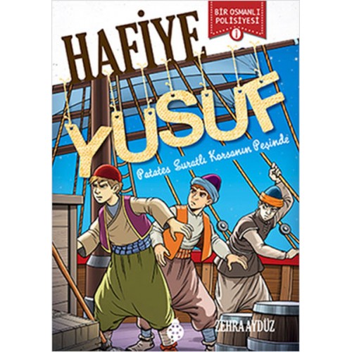 Hafiye Yusuf - 1 - Patates Suratlı Korsan