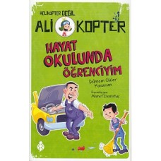 Helikopter Değil Ali kopter 4 - Hayat Okulunda Öğrenciyim