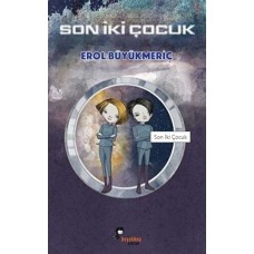 Son İki Çocuk