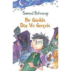 Bir Günlük Düş ve Gerçek