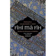 Fihi ma Fih-Mevlana'nın Konuşma ve Sohbetleri