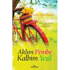 Aklım Pembe Kalbim Yeşil