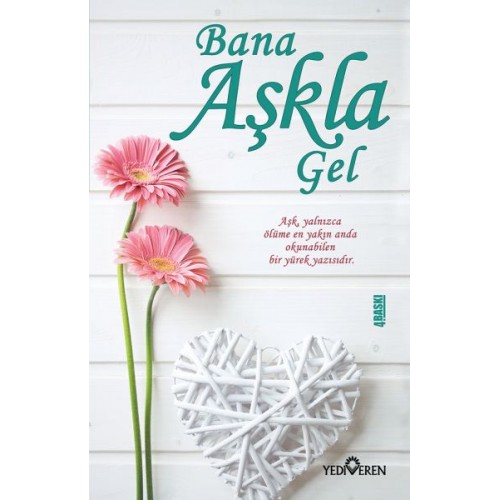 Bana Aşkla Gel